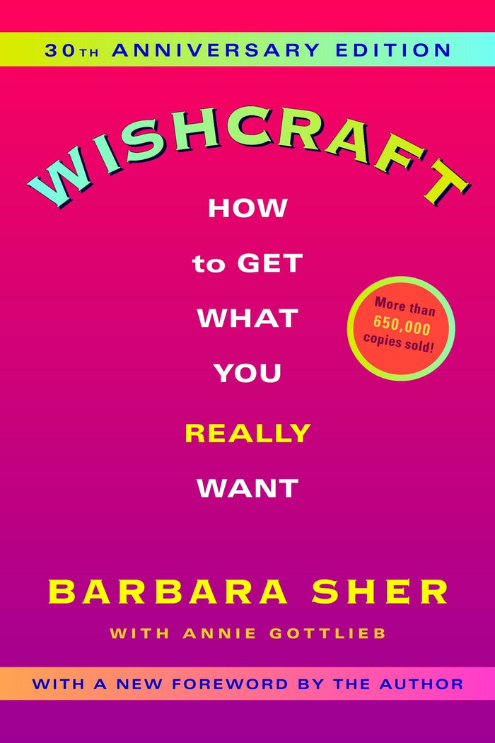Wishcraft: How to Get What You Really Want by Annie Gottlieb - Paperback cover