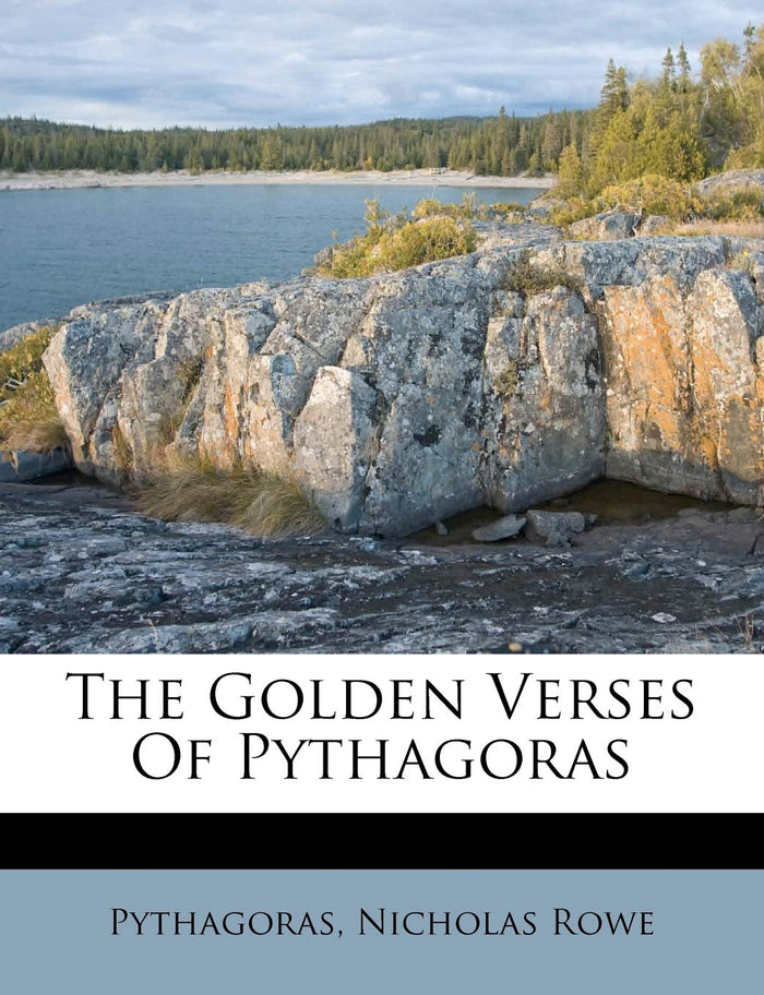 The Golden Verses Of Pythagoras by Nicholas Rowe - Paperback cover