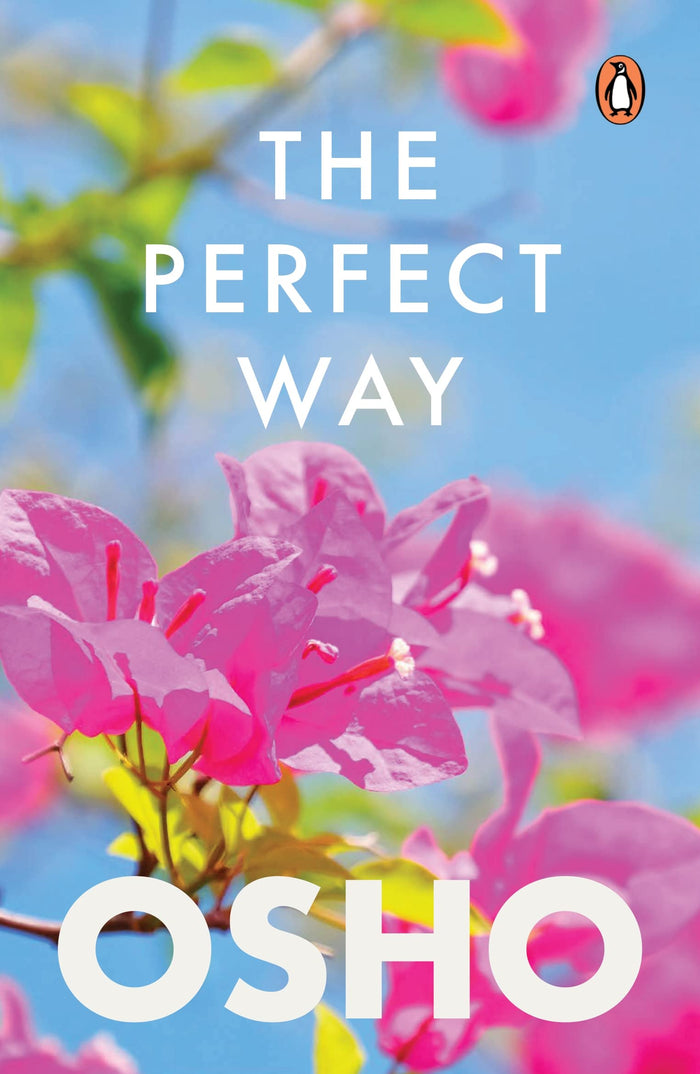 The Perfect Way by Osho - Paperback cover