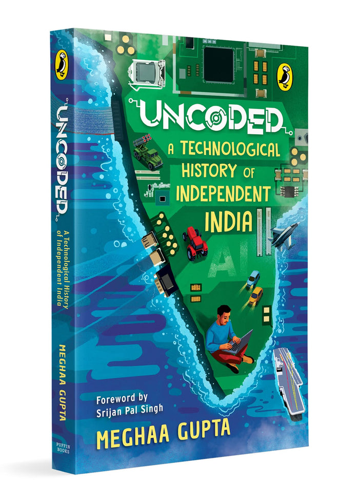 Uncoded: A Technological History of Independent India by Meghaa Gupta - Paperback cover