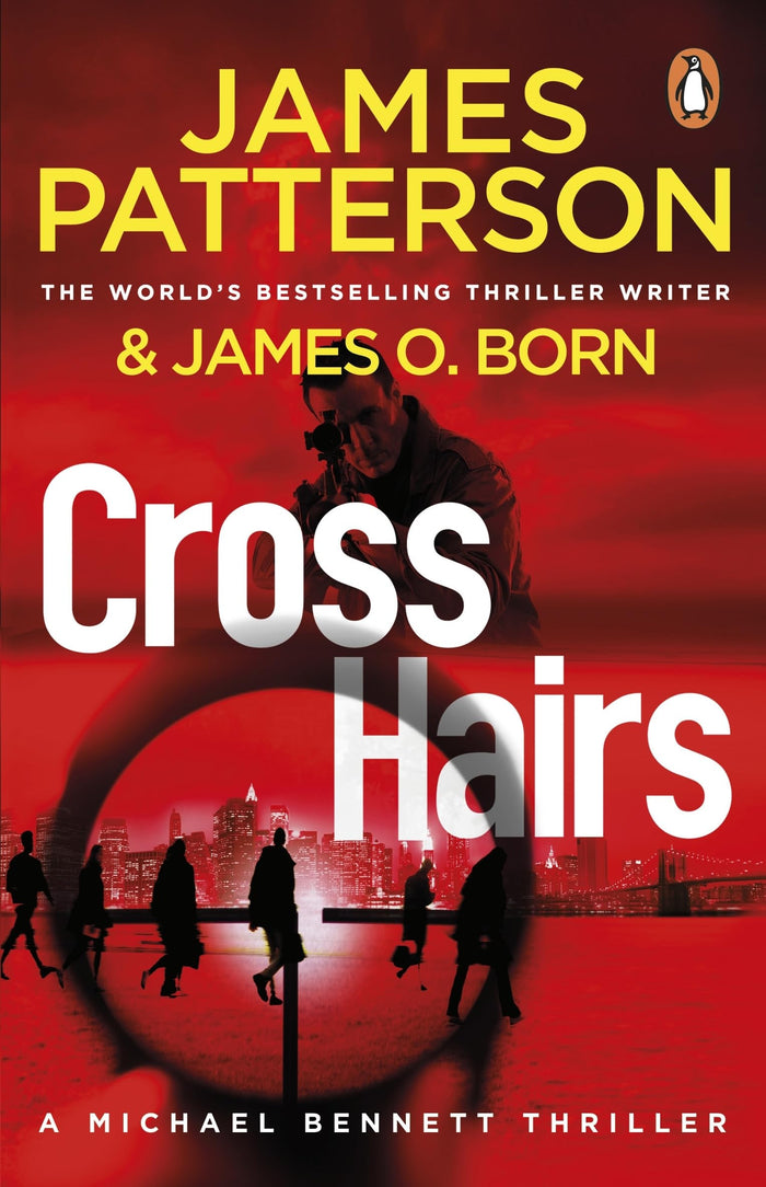 Penguin Crosshairs (Michael Bennett 16). by James Patterson - Paperback cover
