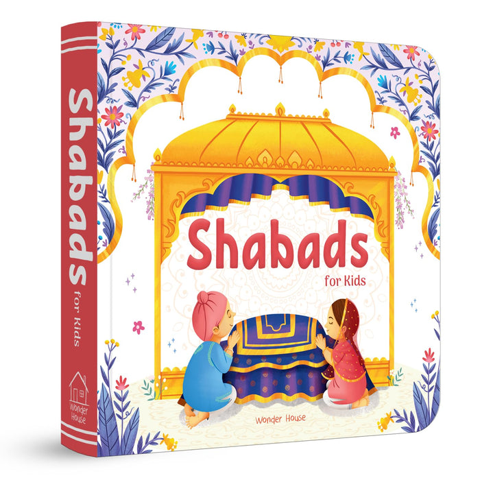 Shabads For Kids – Selected Sikh Hymns in Two Languages / Age: 3+ by Wonder House Books - Board Book cover