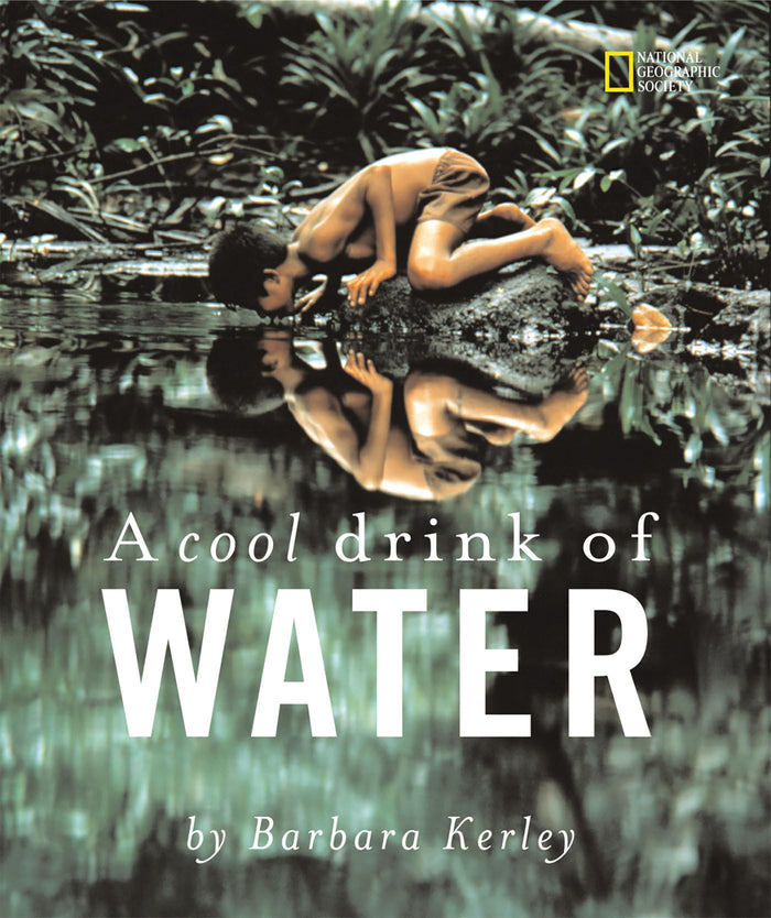 A Cool Drink of Water (Rise and Shine) by Barbara Kerley - Paperback cover