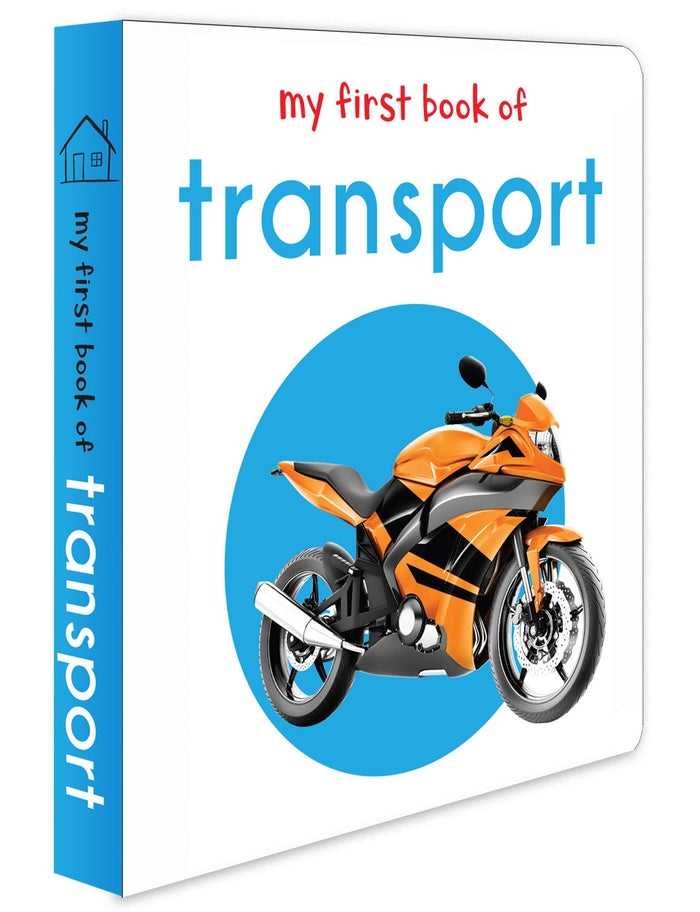 My First Book of Transport: First Board Book by Wonder House Books - Hardcover cover