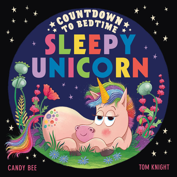 HARPERCOLLINSCHILDRENSBOOKS Countdown to Bedtime Sleepy Unicorn. by Candy Bee - Paperback cover