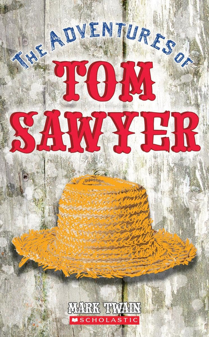 The Adventures of Tom Sawyer (Scholastic Classics) by Mark Twain - Mass Market Paperback cover