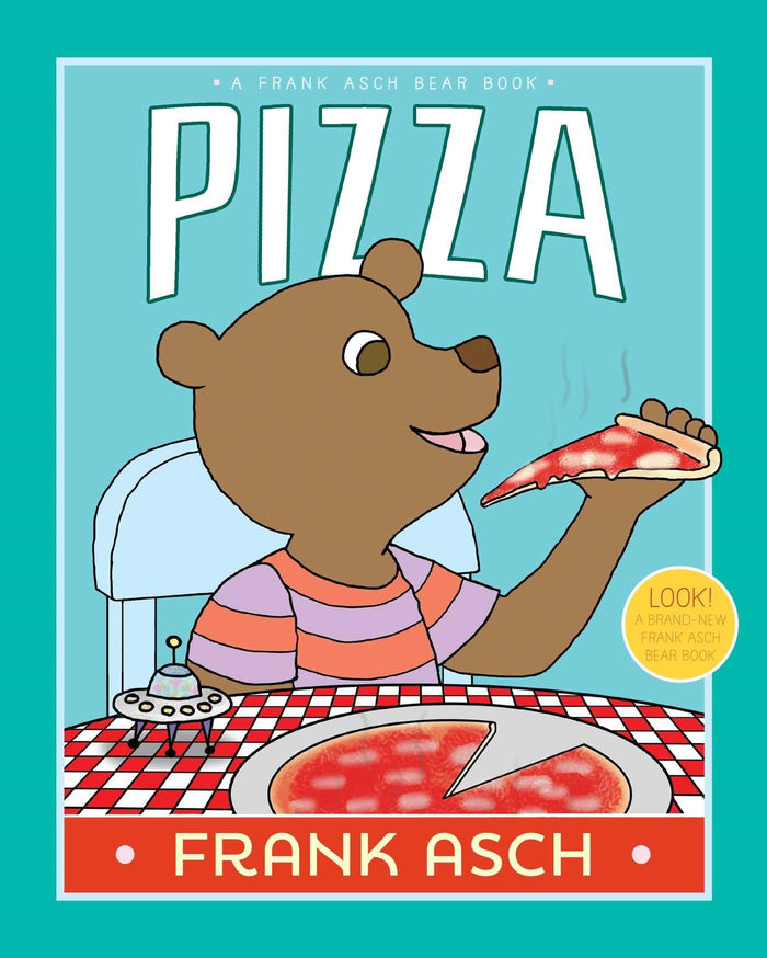 Pizza (A Frank Asch Bear Book) by Frank Asch - Hardcover cover