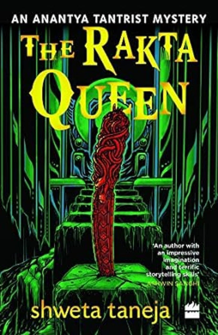 The Rakta queen by sHWETA tANEJA - Paperback cover