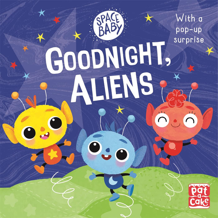 Goodnight, Aliens! (Space Baby) by Pat-a-Cake - Board Book cover