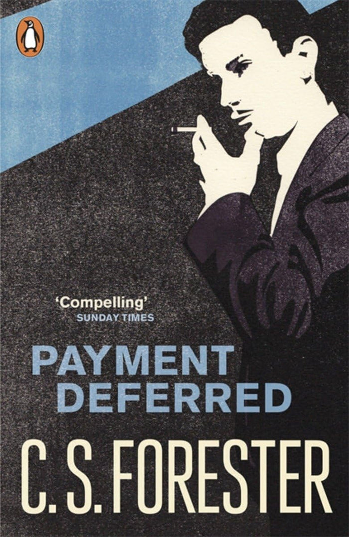 Modern Classics Payment Deferred (Penguin Modern Classics) by C S Forester - Paperback cover