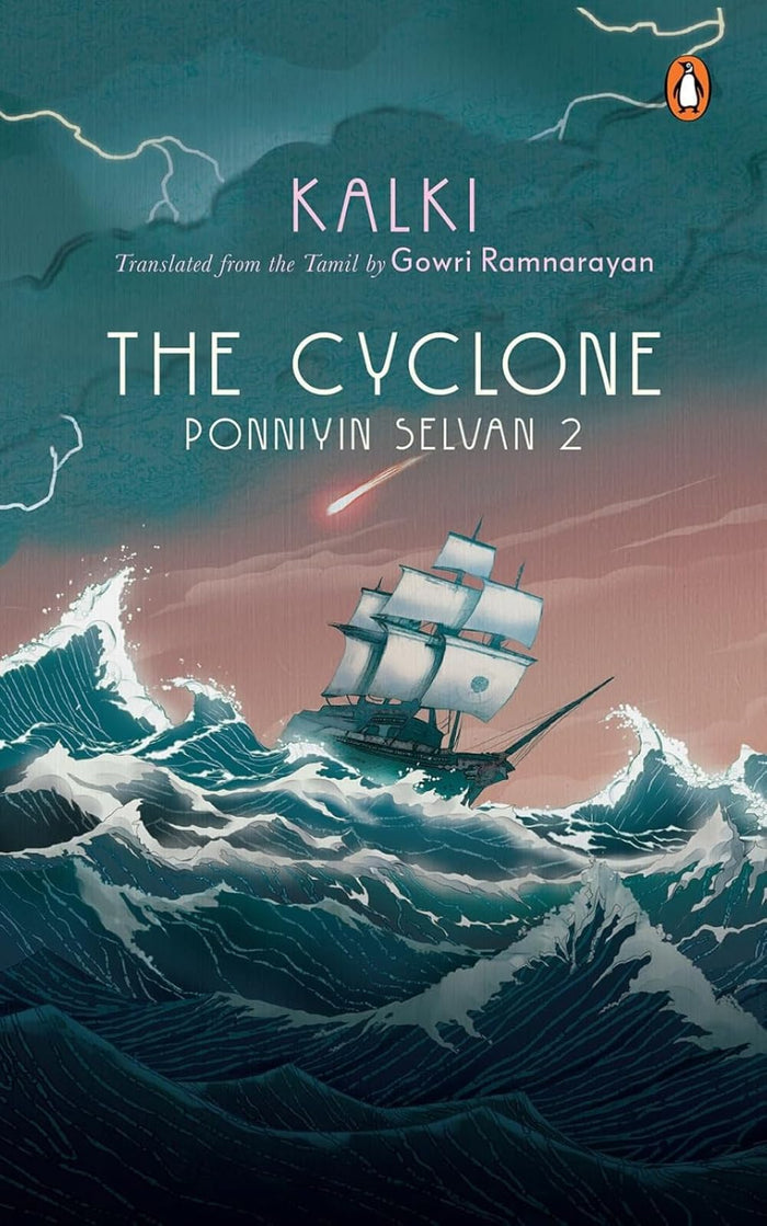 The Cyclone: Ponniyin Selvan 2 by Kalki - Hardcover cover