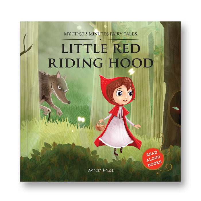 My First 5 Minutes Fairy Tales Little Red Riding Hood: Traditional Fairy Tales For Children (Abridged and Retold) by Wonder House Books - Paperback cover