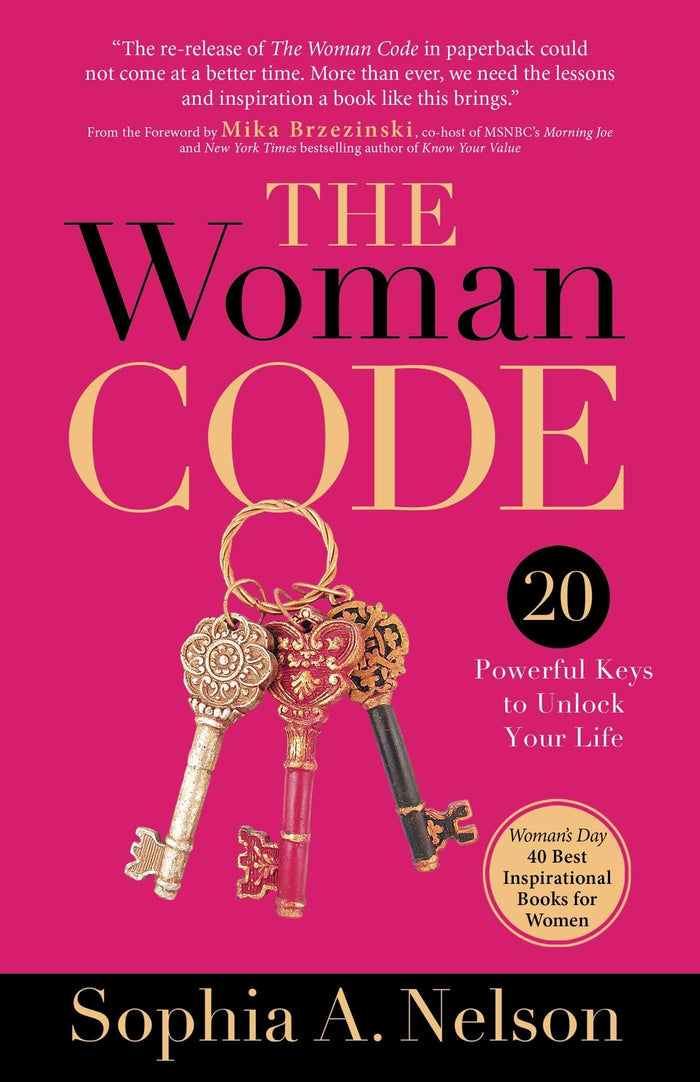 The Woman Code: 20 Powerful Keys to Unlock Your Life by Sophia A. Nelson - Paperback cover