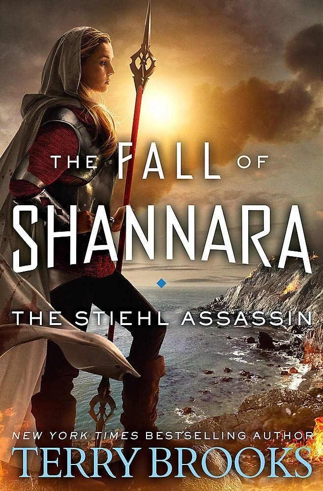 Stiehl Assassin Book 3 Fall Of Shannara by Terry Brooks - Hardcover cover