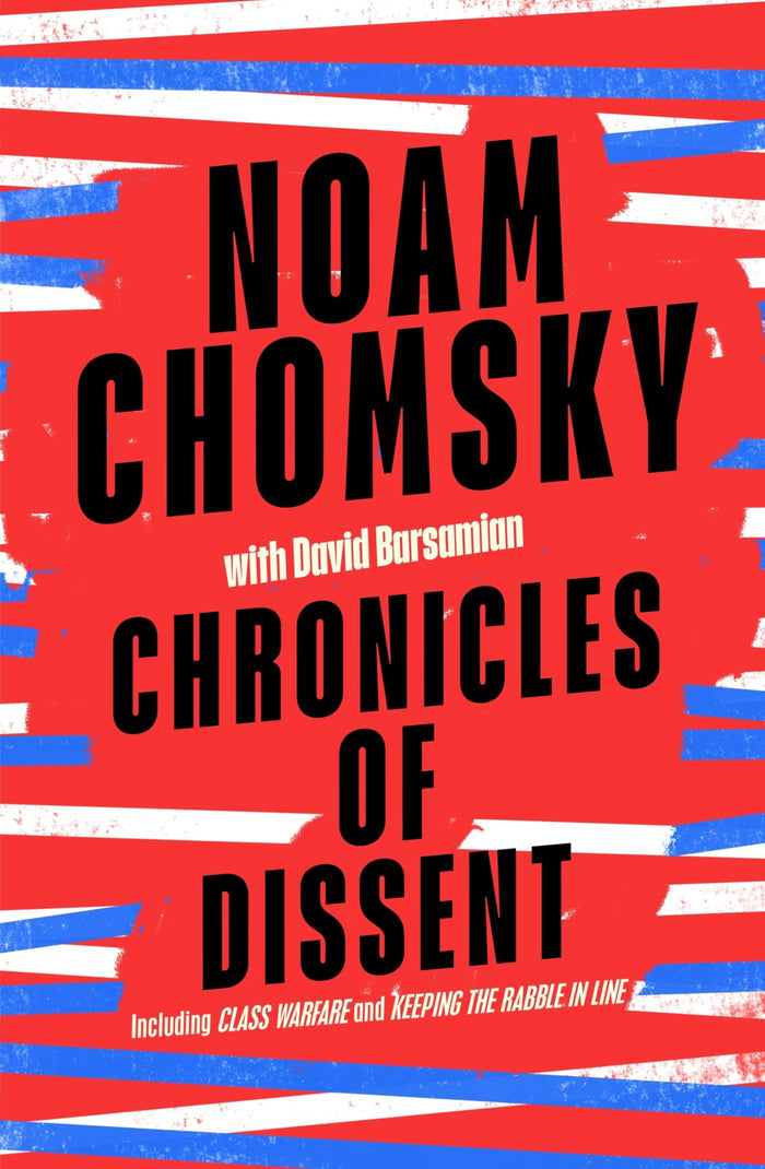 Chronicles of Dissent by Noam Chomsky - Paperback cover
