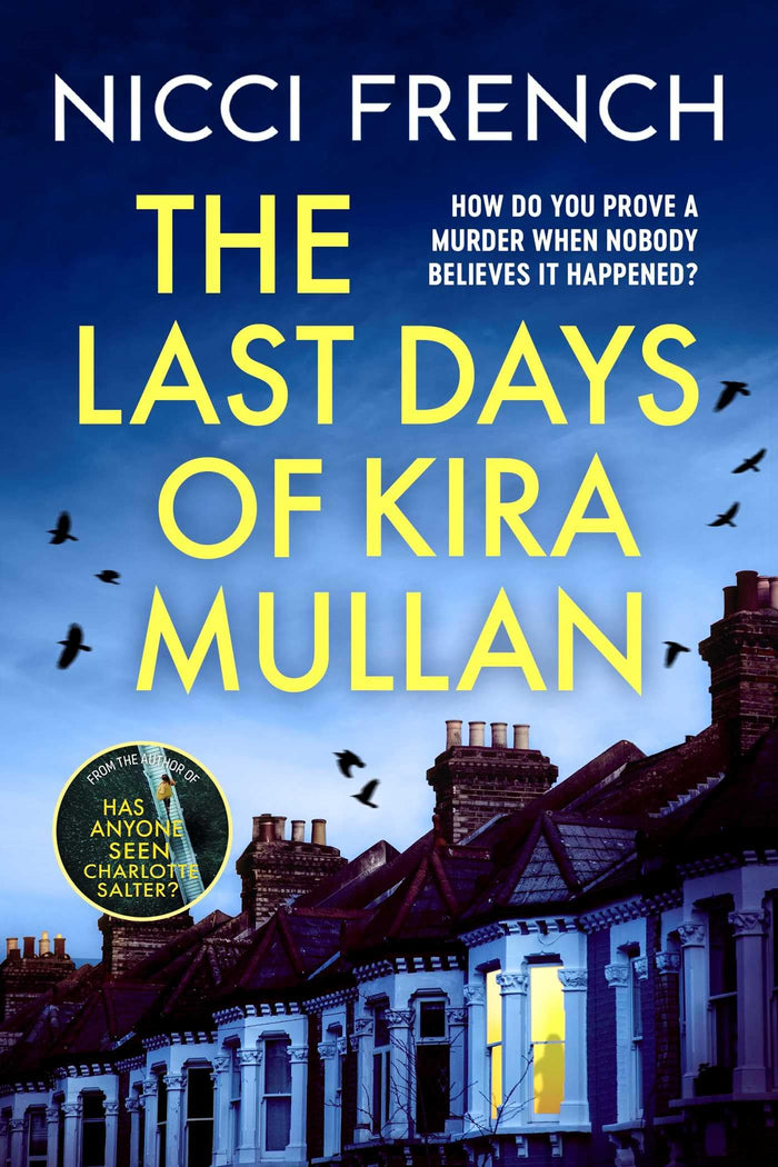 Last days of kira mullan by Nicci French - Paperback cover