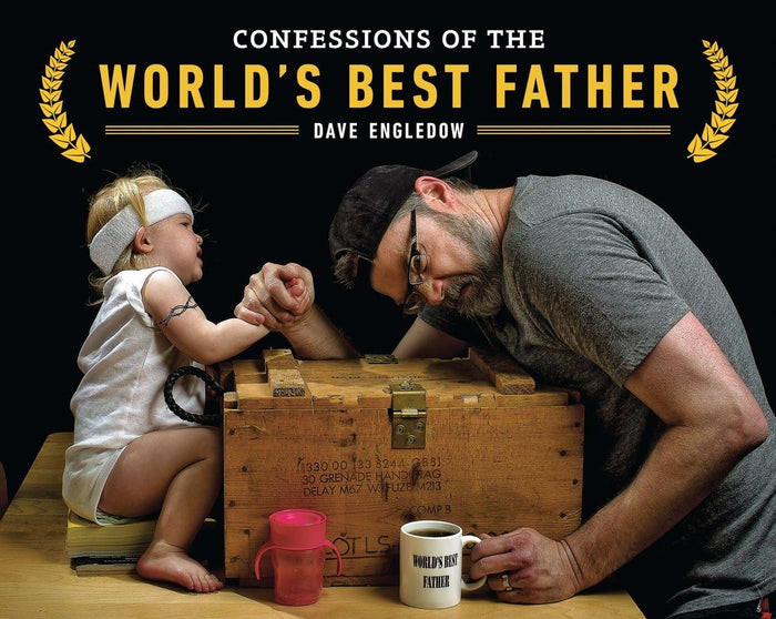 Confessions of the World's Best Father by Dave Engledow - Paperback cover