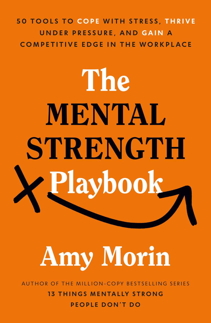 The Mental Strength Playbook by Amy Morin - Paperback cover