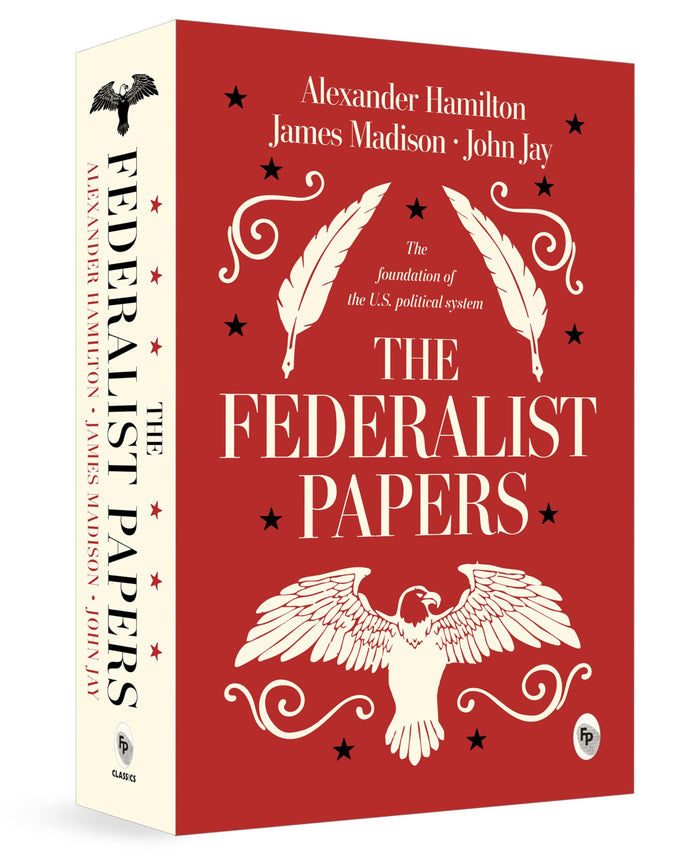 Federalist Papers, The by Alexander Hamilton - Paperback cover