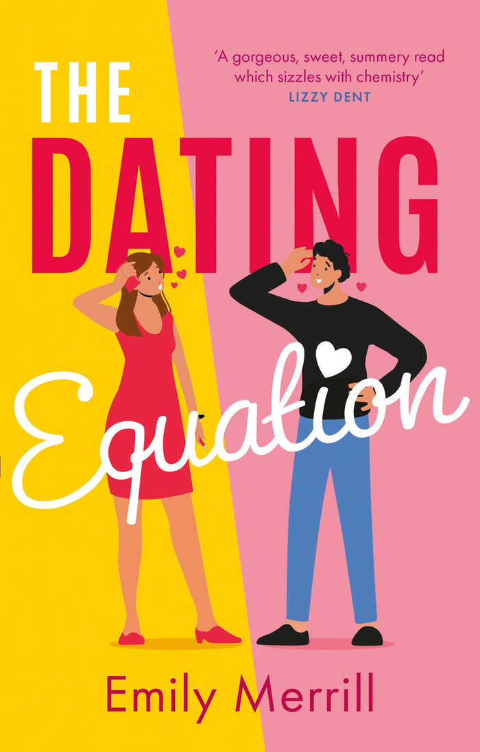 The Dating Equation: The hilarious rom-com novel perfect for valentine’s by Emily Merrill - Paperback cover