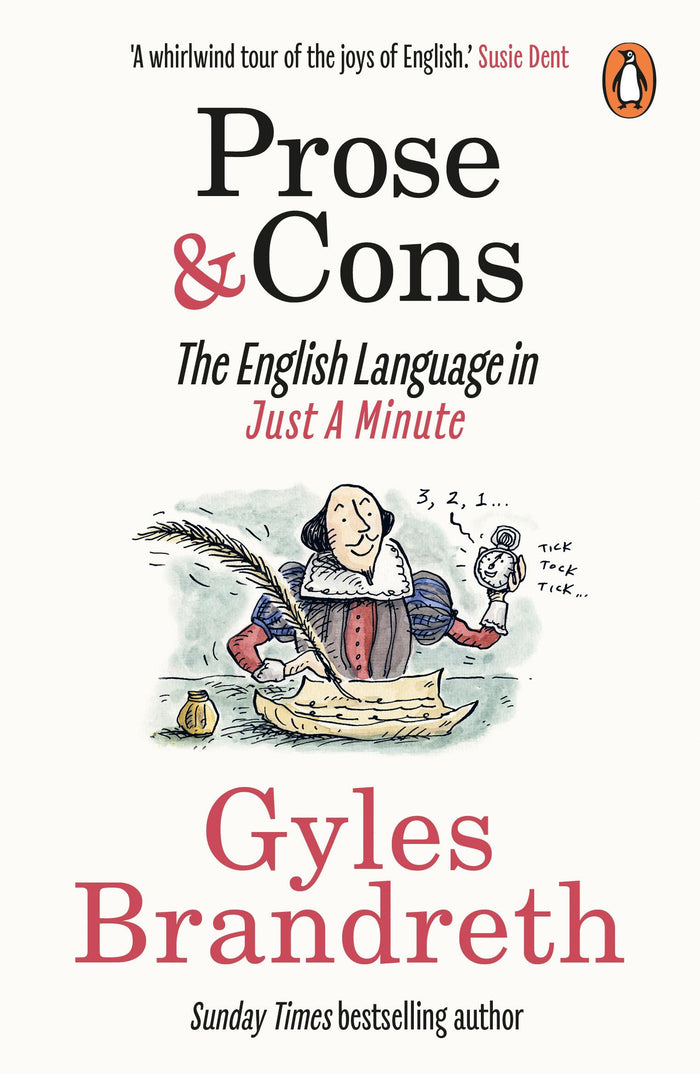 Prose & Cons: The English Language in Just A Minute by Gyles Brandreth - Paperback cover