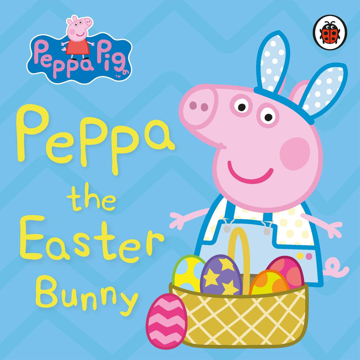 Peppa Pig Peppa the Easter Bunny by Peppa Pig - Board Book cover
