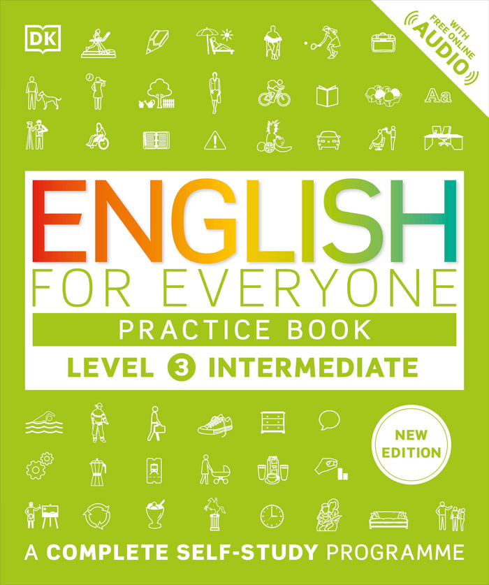 DK English for Everyone Practice Book Level 3 Intermediate A Complete Self-Study Programme (DK English for Everyone). by D.K. Publishing - Paperback cover