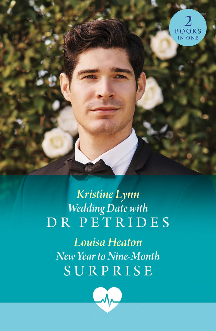 Wedding Date With Dr Petrides / New Year To Nine-Month Surprise by Louisa Heaton - Paperback cover