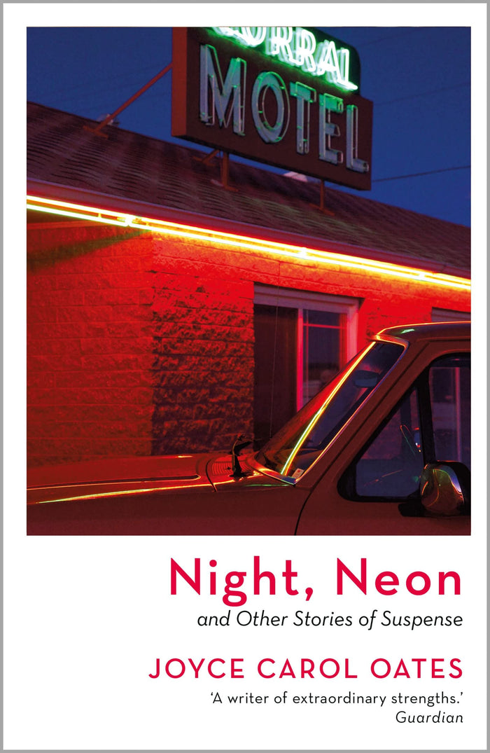Night, neon by Joyce Carol Oates - Paperback cover