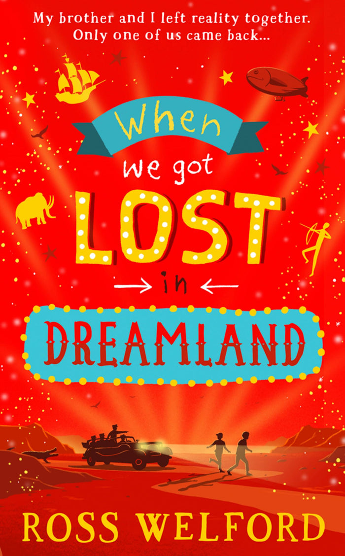 When We Got Lost in Dreamland by Ross Welford - Paperback cover
