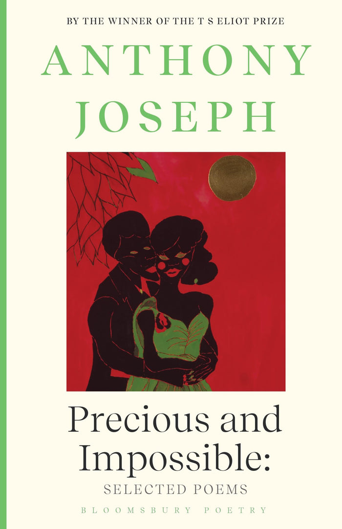 Bloomsbury Poetry Precious Impossible Selected Poems. by Anthony Joseph - Paperback cover