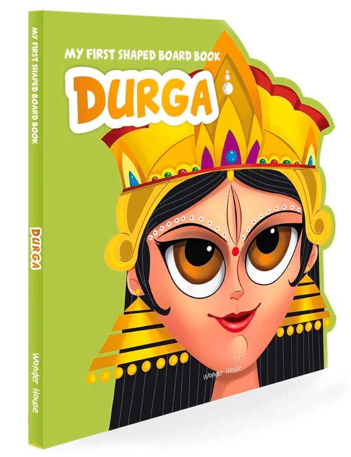 My First Shaped Board Book: Illustrated Goddess Durga Hindu Mythology Picture Book for Kids Age 2+ ( by Wonder House Books - Board Book cover