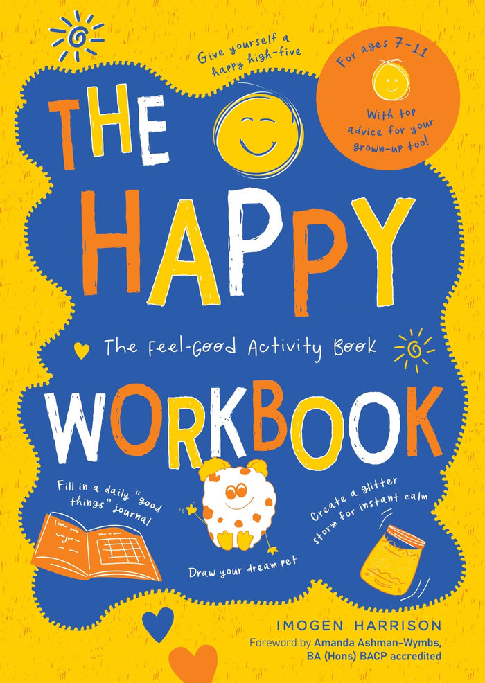The Happy Workbook: The Feel-Good Activity Book by Imogen Harrison - Paperback cover