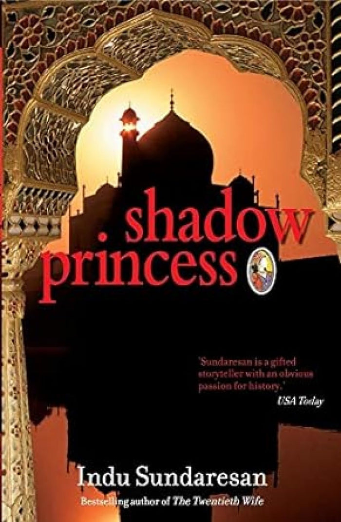 Shadow Princess by Indu Sundaresan - Paperback cover
