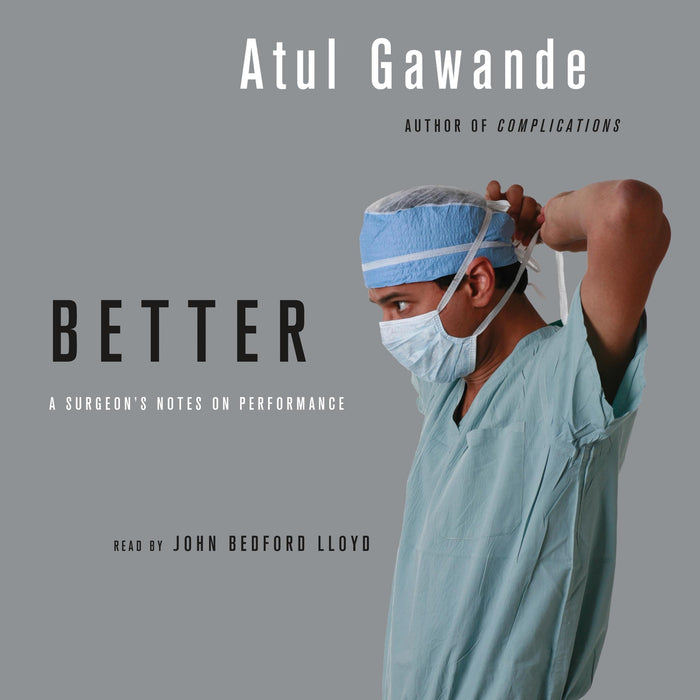Penguin Books India Better: A Surgeon's Notes On Performance by Atul Gawande - Paperback cover