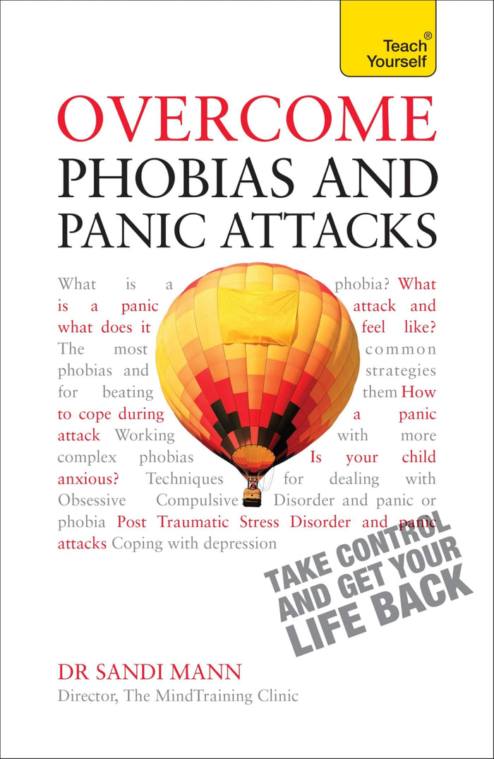 Overcome Phobias and Panic Attacks (Teach Yourself: Health & New Age) by Sandi Mann - Paperback cover