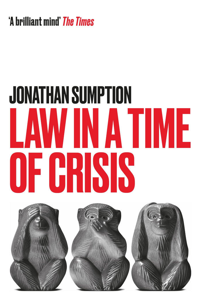 Law in a Time of Crisis by Jonathan Sumption - Paperback cover