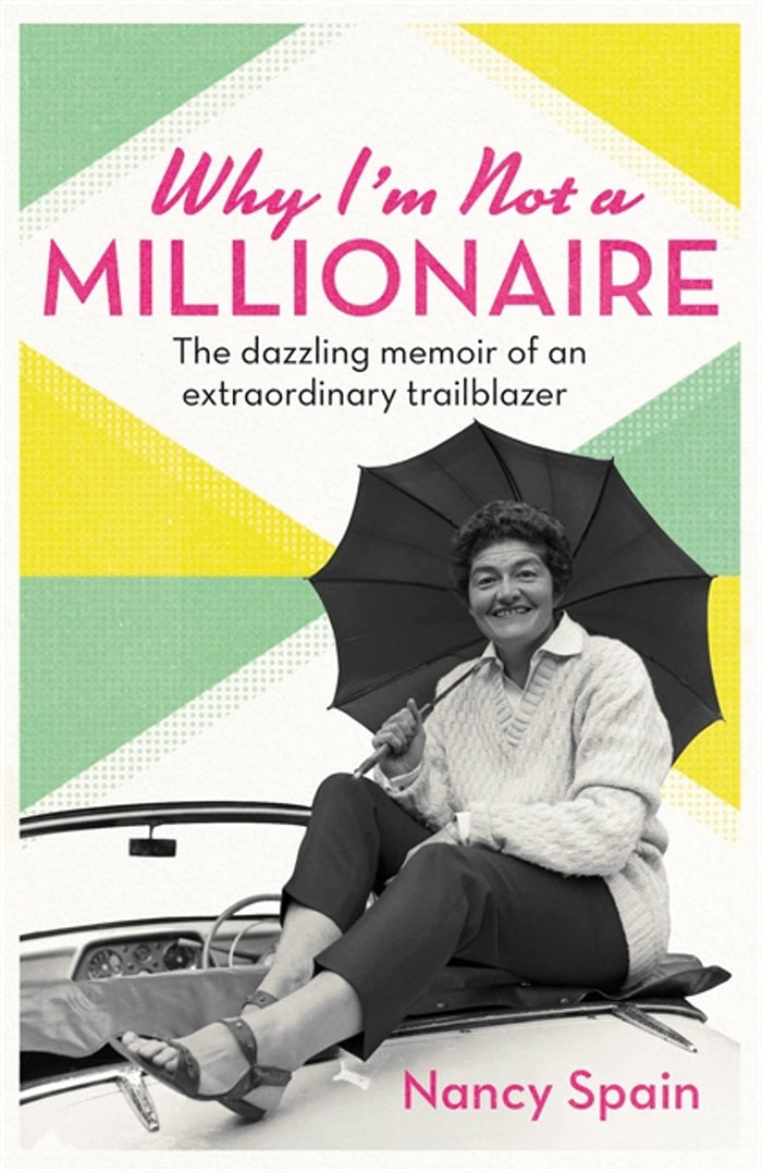 Why I'm Not A Millionaire by Nancy Spain - Paperback cover