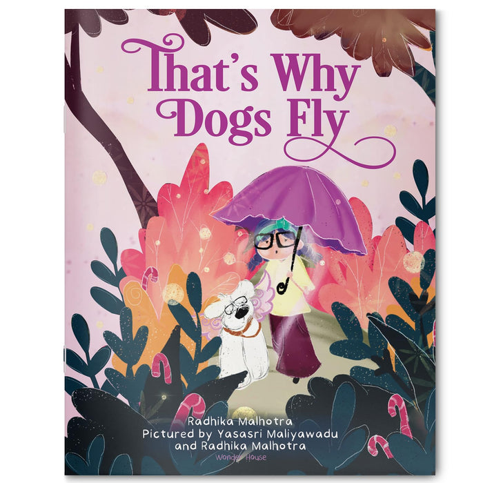 That’s Why Dogs Fly by Radhika Malhotra - Paperback cover