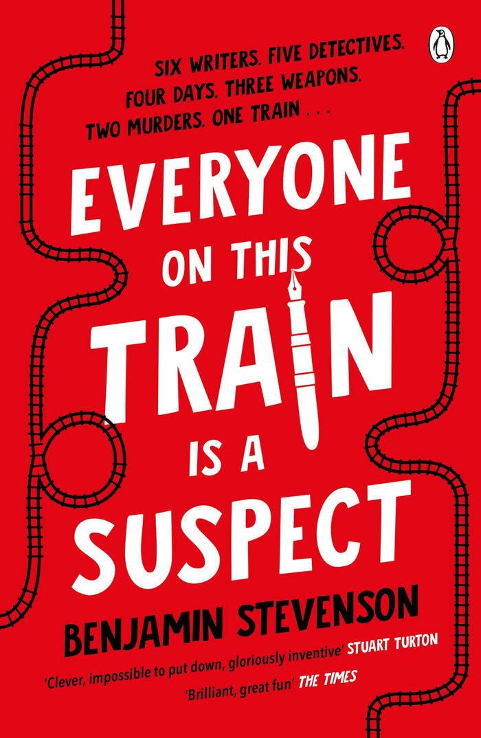 Everyone on this train is a suspect by Benjamin Stevenson - Paperback cover