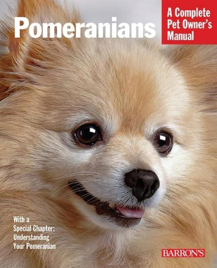 imusti Pomeranians: Complete Pet Owner's Manual (barron's Dog Bibles) by Joe Stahlkuppe - Paperback cover