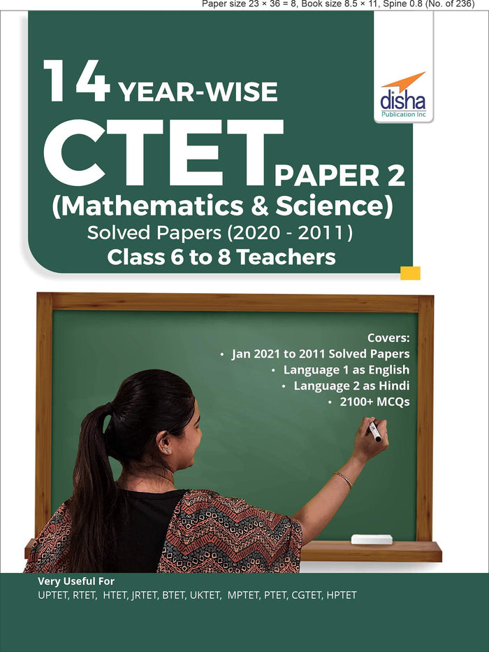 14 YEAR-WISE CTET Paper 2 (Mathematics & Science) Solved Papers (2011 - 2020) - 3rd English Edition by Disha Experts - Paperback cover