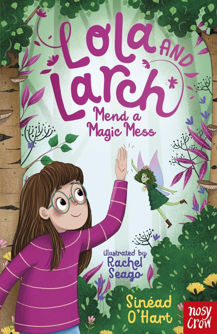 Lola and Larch Mend a Magic Mess by Sinéad O'Hart - Paperback cover