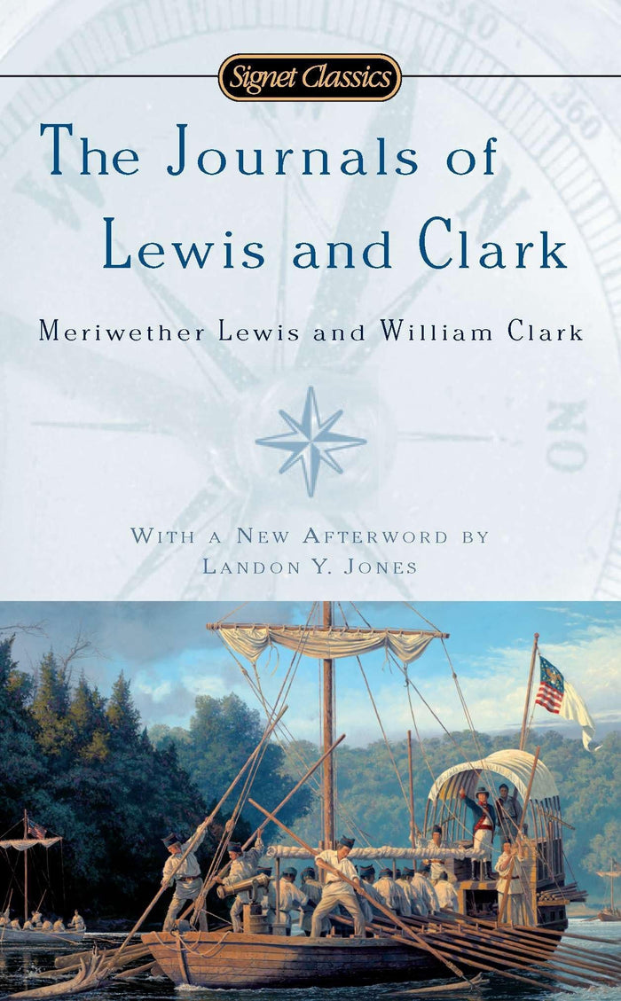The Journals of Lewis and Clark (Signet Classics) by afterword - Mass Market Paperback cover