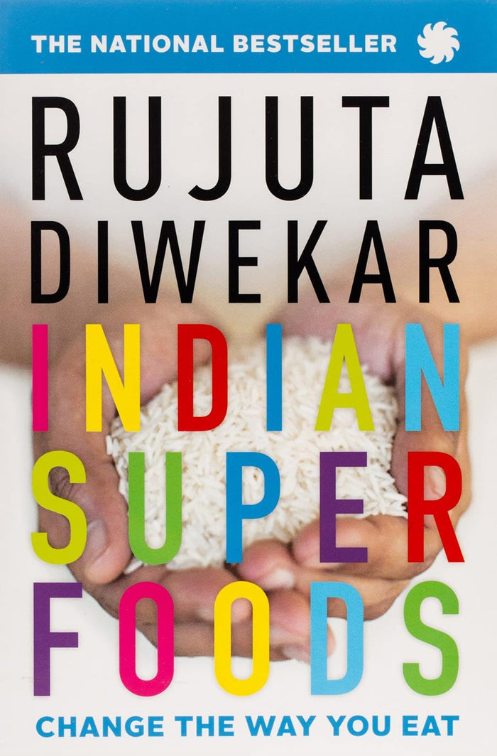 Indian Superfoods by Diwekar Rujuta - Paperback cover