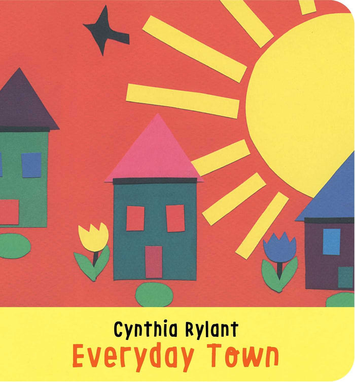 Everyday Town by Cynthia Rylant - Board Book cover