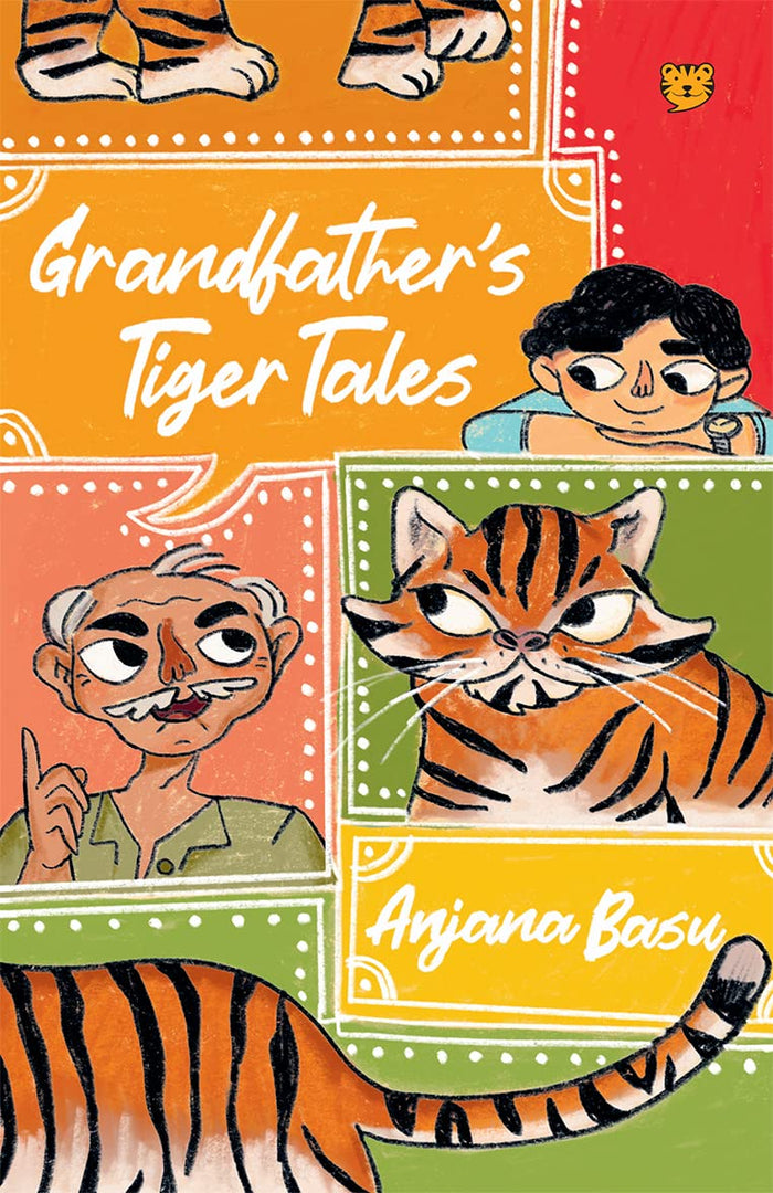 Grandfather’s Tiger Tales by Anjana Basu - Paperback cover