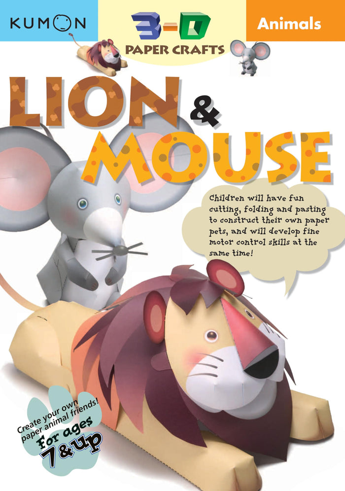 Animals Lion & Mouse (Kumon 3-D Paper Craft Workbooks) by Kumon Publishing North America - Paperback cover