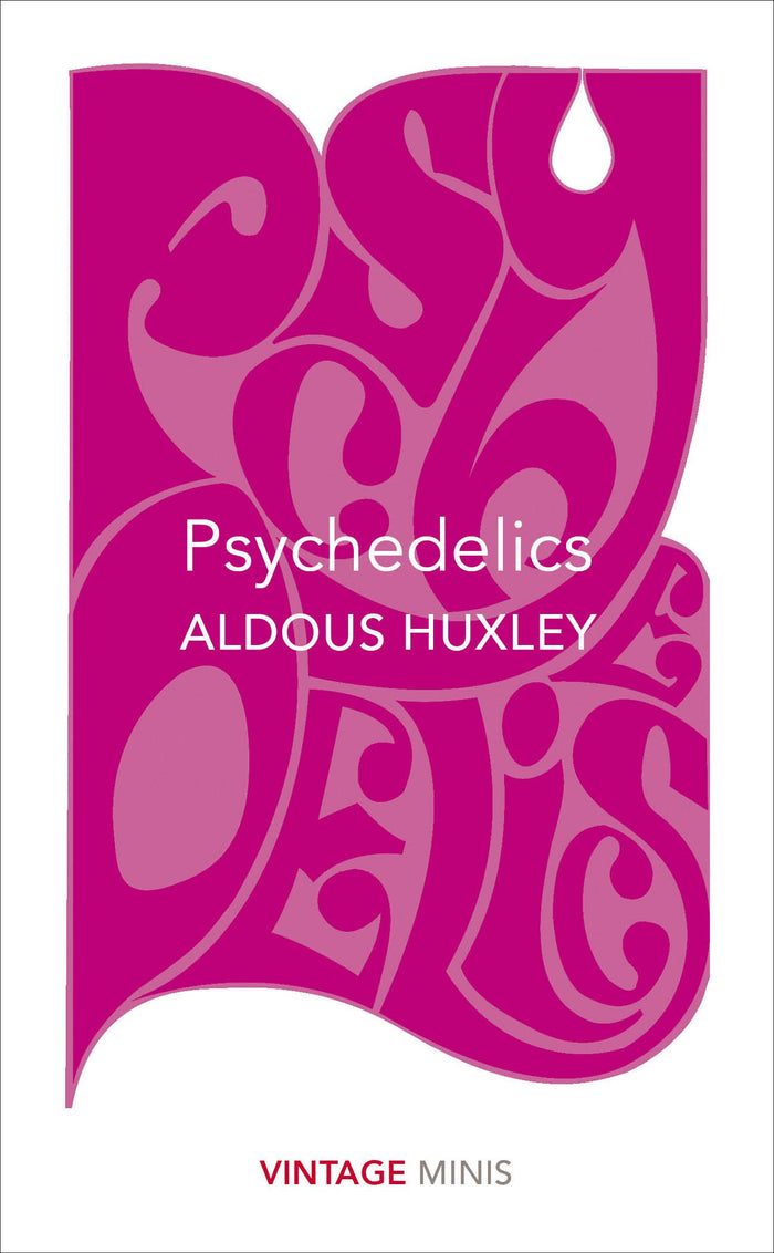 Psychedelics: Vintage Minis by Aldous Huxley - Mass Market Paperback cover