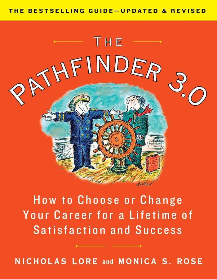 The Pathfinder 3.0: How to Choose or Change Your Career for a Lifetime of Satisfaction and Success by Monica S. Rose - Paperback cover